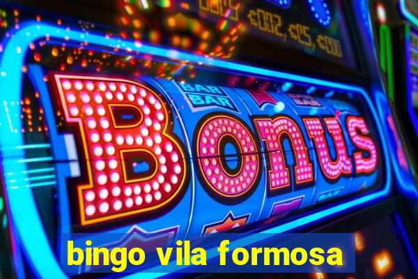 bingo vila formosa